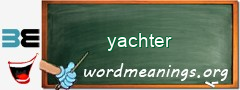 WordMeaning blackboard for yachter